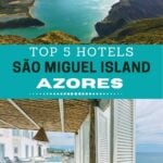 Crater lake and hotel with shutters with overlay text of best hotels in Sao Miguel, Azores.