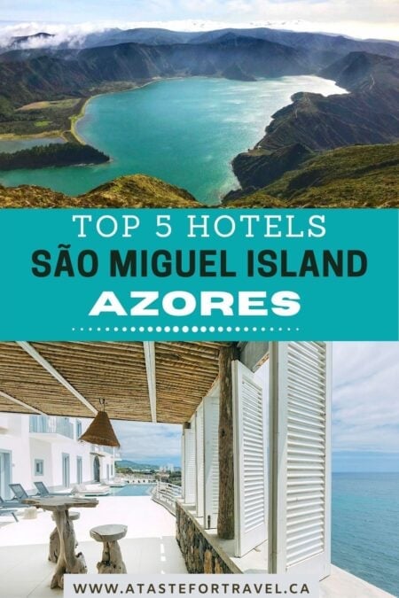Crater lake and hotel with shutters with overlay text of best hotels in Sao Miguel, Azores.