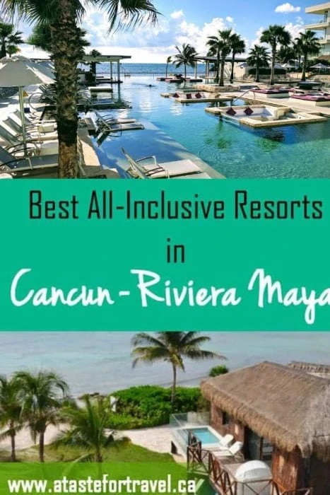 Two swimming pools with overlay text of best All-Inclusive Resorts in Cancun Riviera Maya 