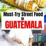 Collage of Guatemalan street food.