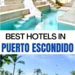 Collage of luxury resorts in Puerto Escondido Mexico.