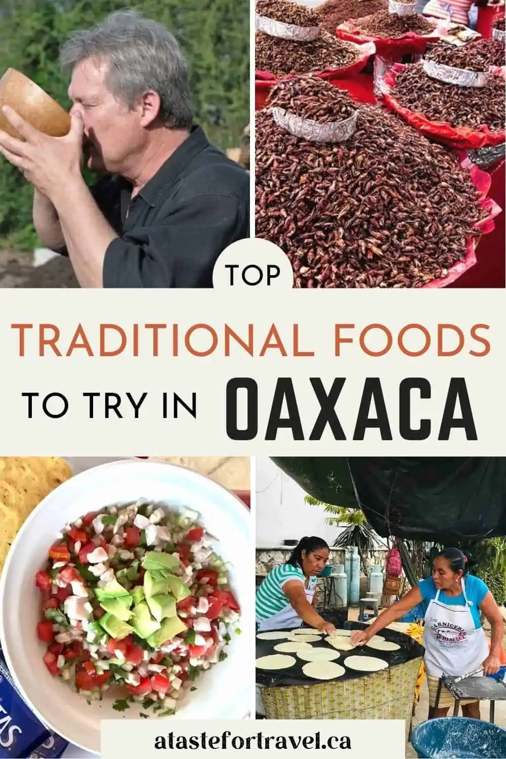 Traditional Oaxacan food collage. 