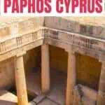 A top ancient site in Paphos, Cyprus with Pinterest text overlay.