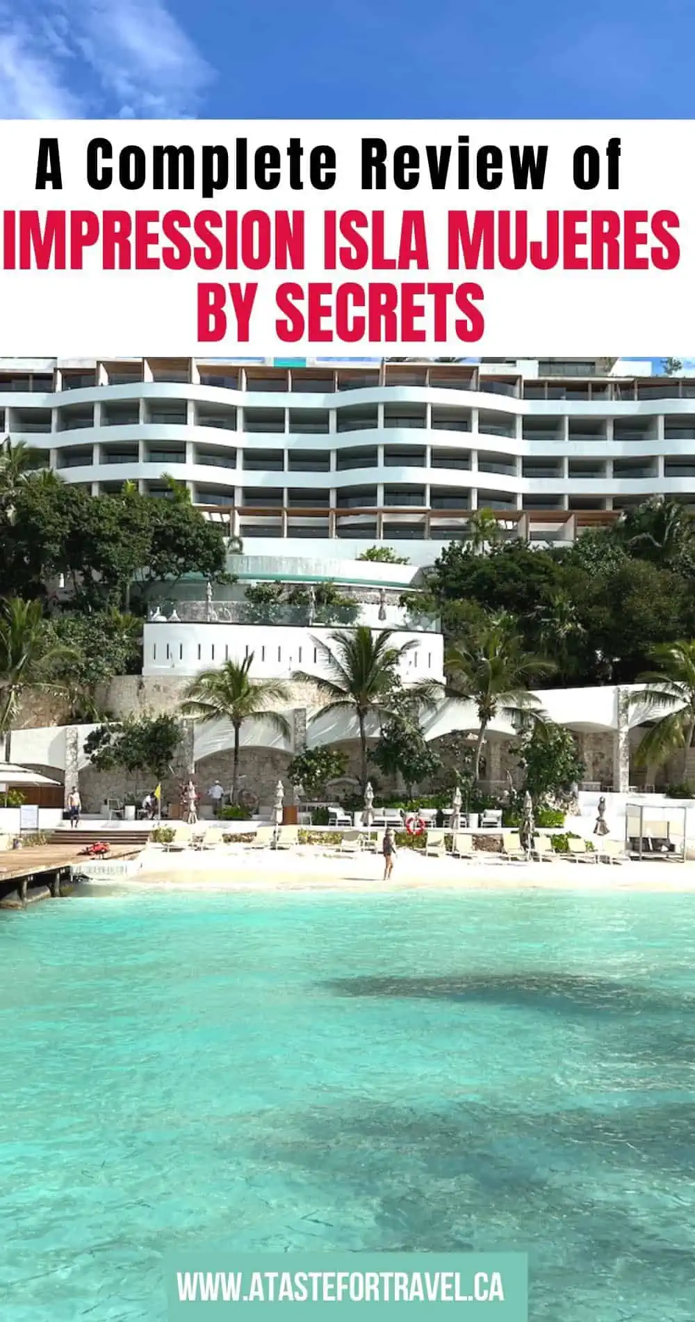 Exterior view of Secrets Isla Mujeres with text overlay for Pinterest. 