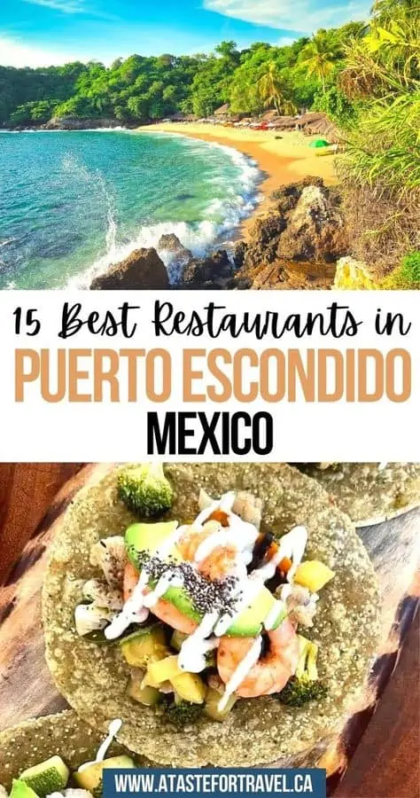 Collage of two images of Puerto Escondido food and beach with text for Pinterest. 