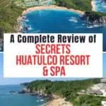 Collage of SEcrets Huatulco setting and swimming pools with Pinterest text overlay.