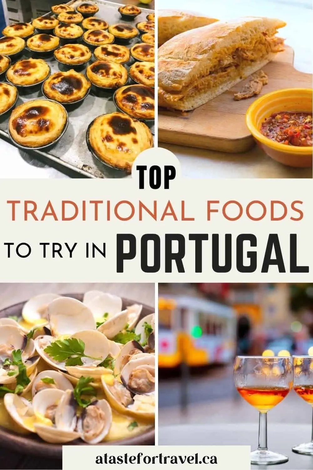 Collage of traditional Portuguese food and drink with text overlay for Pinterest. 